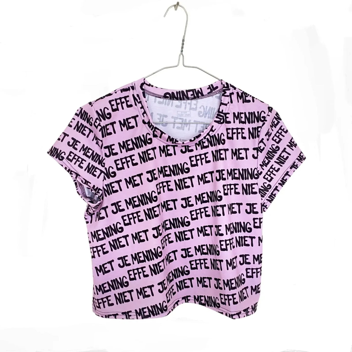 Crop shirt - ‘effe niet met je mening’