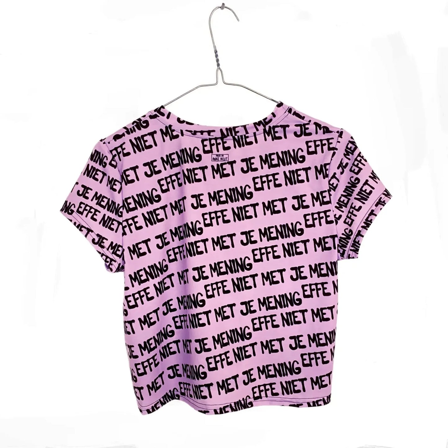 Crop shirt - ‘effe niet met je mening’