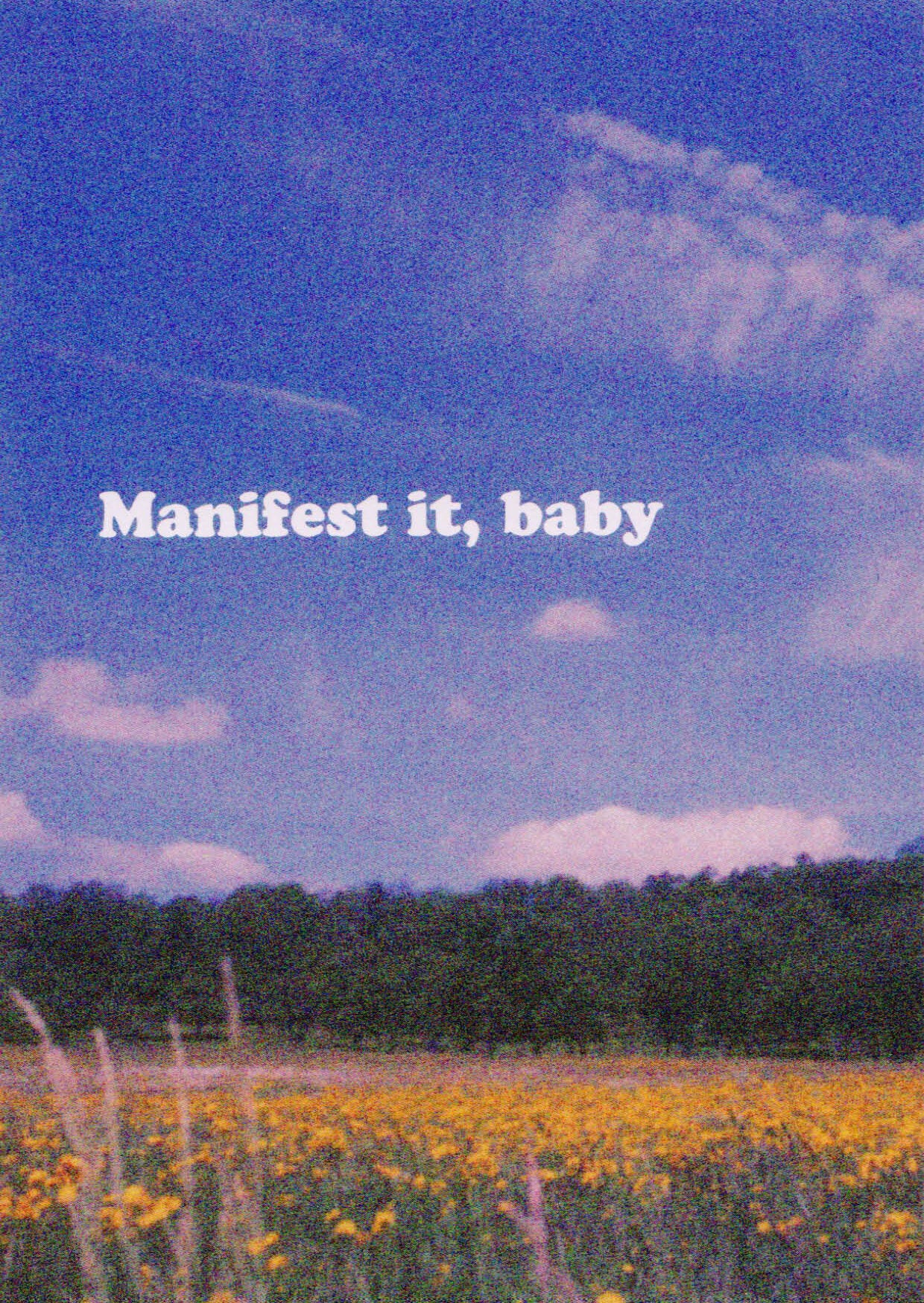 Manifest it, baby - kaart