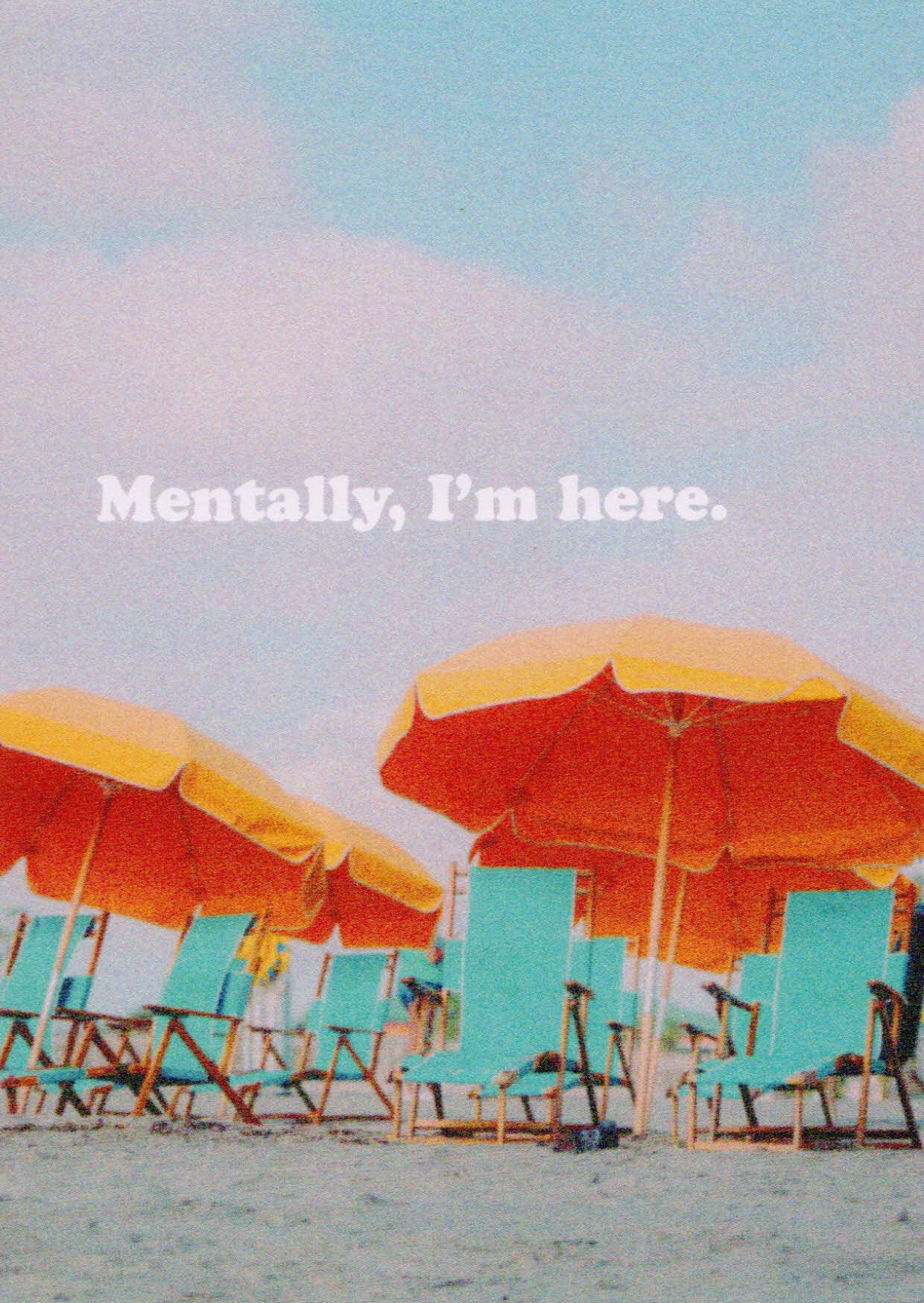 Mentally, I'm here - kaart