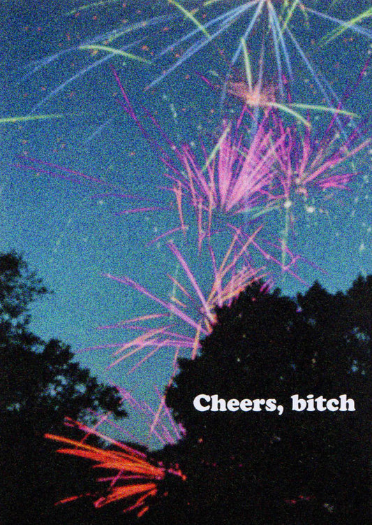 Cheers, bitch - kaart