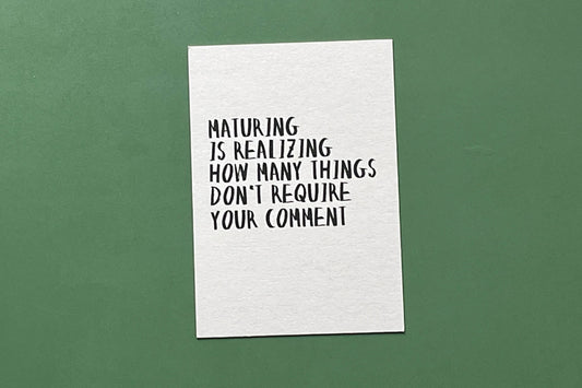 Quoteprent | Maturing